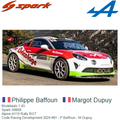 Modelauto 1:43 | Spark S6859 | Alpine A110 Rally RGT | Code Racing Development 2024 #61 - P.Baffoun - M.Dupuy