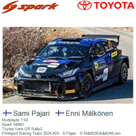 Modelauto 1:43 | Spark S6861 | Toyota Yaris GR Rally2 | Printsport Racing Team 2024 #23 - S.Pajari  - E.M&#228;lk&#246;