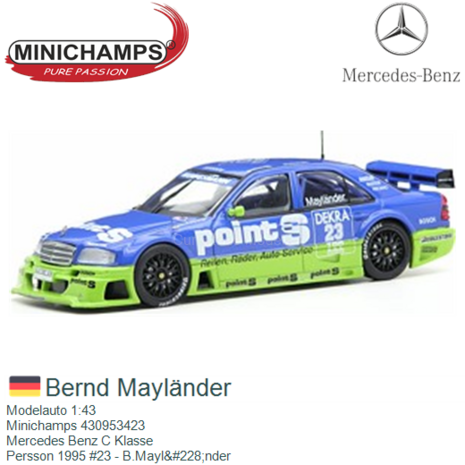 Modelauto 1:43 | Minichamps 430953423 | Mercedes Benz C Klasse | Persson 1995 #23 - B.Mayl&#228;nder