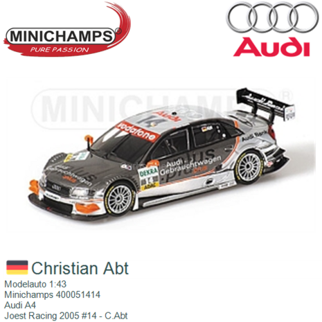 Modelauto 1:43 | Minichamps 400051414 | Audi A4 | Joest Racing 2005 #14 - C.Abt