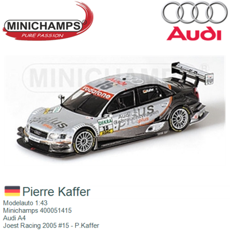 Modelauto 1:43 | Minichamps 400051415 | Audi A4 | Joest Racing 2005 #15 - P.Kaffer