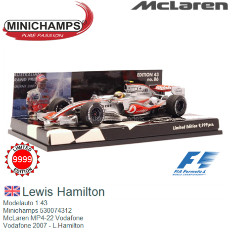 Modelauto 1:43 | Minichamps 530074312 | McLaren MP4-22 Vodafone | Vodafone 2007 - L.Hamilton