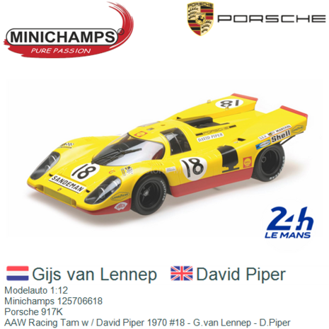Modelauto 1:12 | Minichamps 125706618 | Porsche 917K | AAW Racing Tam w / David Piper 1970 #18 - G.van Lennep - D.Piper