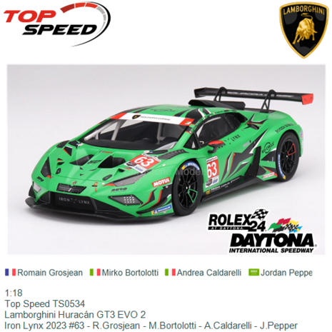 1:18 | Top Speed TS0534 | Lamborghini Huracán GT3 EVO 2 | Iron Lynx 2023 #63 - R.Grosjean - M.Bortolotti - A.Caldarelli - 