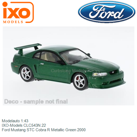 Modelauto 1:43 | IXO-Models CLC543N.22 | Ford Mustang STC Cobra R Metallic Green 2000