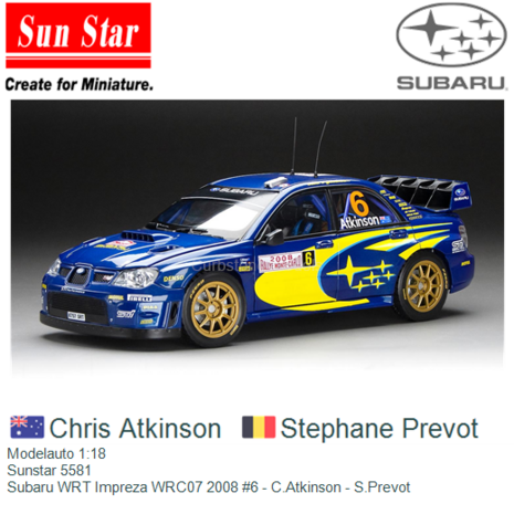 Modelauto 1:18 | Sunstar 5581 | Subaru WRT Impreza WRC07 2008 #6 - C.Atkinson - S.Prevot