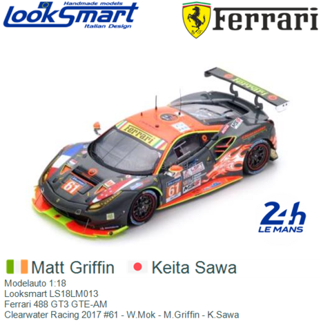 Modelauto 1:18 | Looksmart LS18LM013 | Ferrari 488 GT3 GTE-AM | Clearwater Racing 2017 #61 - W.Mok - M.Griffin - K.Sawa