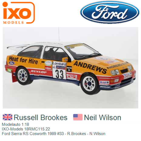 Modelauto 1:18 | IXO-Models 18RMC115.22 | Ford Sierra RS Cosworth 1989 #33 - R.Brookes - N.Wilson