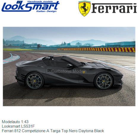 Modelauto 1:43 | Looksmart LS531F | Ferrari 812 Competizione A Targa Top Nero Daytona Black