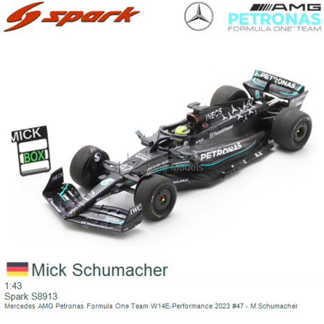1:43 | Spark S8913 | Mercedes AMG Petronas Formula One Team W14E-Performance 2023 #47 - M.Schumacher