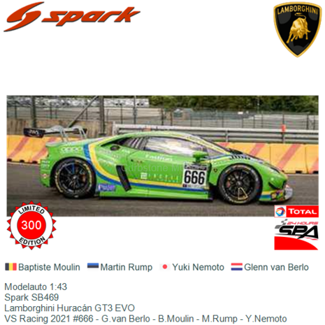 Modelauto 1:43 | Spark SB469 | Lamborghini Huracán GT3 EVO | VS Racing 2021 #666 - G.van Berlo - B.Moulin - M.Rump - Y.Nem