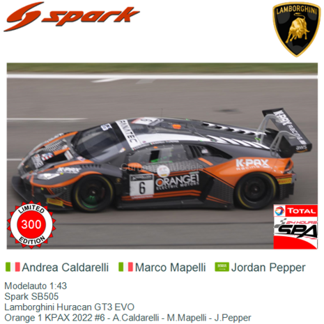 Modelauto 1:43 | Spark SB505 | Lamborghini Huracan GT3 EVO | Orange 1 KPAX 2022 #6 - A.Caldarelli - M.Mapelli - J.Pepper