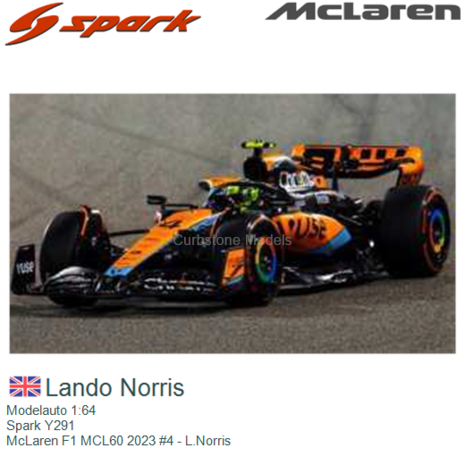 Modelauto 1:64 | Spark Y291 | McLaren F1 MCL60 2023 #4 - L.Norris