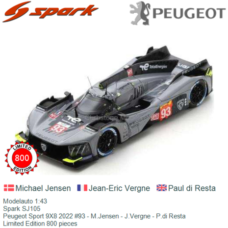 Modelauto 1:43 | Spark SJ105 | Peugeot Sport 9X8 2022 #93 - M.Jensen - J.Vergne - P.di Resta