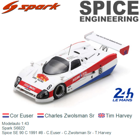 Modelauto 1:43 | Spark S6822 | Spice SE 90 C 1991 #8 - C.Euser - C.Zwolsman Sr - T.Harvey