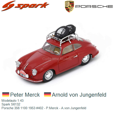 Modelauto 1:43 | Spark S6132 | Porsche 356 1100 1953 #402 - P.Merck - A.von Jungenfeld
