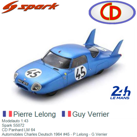 Modelauto 1:43 | Spark S5072 | CD Panhard LM 64 | Automobiles Charles Deutsch 1964 #45 - P.Lelong - G.Verrier