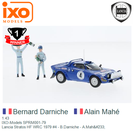 1:43 | IXO-Models SPRM001-79 | Lancia Stratos HF WRC 1979 #4 - B.Darniche - A.Mah&#233;