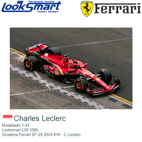 Modelauto 1:43 | Looksmart LSF1060 | Scuderia Ferrari SF-24 2024 #16 - C.Leclerc