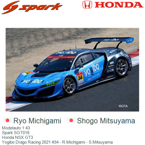 Modelauto 1:43 | Spark SGT016 | Honda NSX GT3 | Yogibo Drago Racing 2021 #34 - R.Michigami - S.Mitsuyama