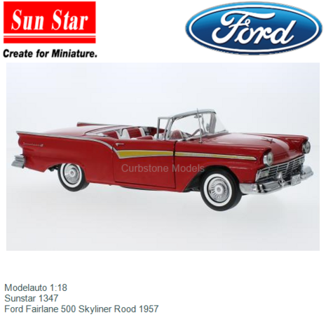 Modelauto 1:18 | Sunstar 1347 | Ford Fairlane 500 Skyliner Rood 1957