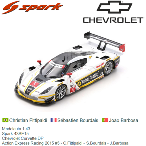 Modelauto 1:43 | Spark 43SE15 | Chevrolet Corvette DP | Action Express Racing 2015 #5 - C.Fittipaldi - S.Bourdais - J.Barbosa