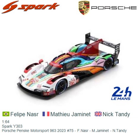 1:64 | Spark Y303 | Porsche Penske Motorsport 963 2023 #75 - F.Nasr - M.Jaminet - N.Tandy