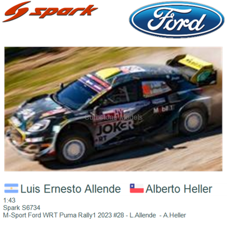 1:43 | Spark S6734 | M-Sport Ford WRT Puma Rally1 2023 #28 - L.Allende  - A.Heller