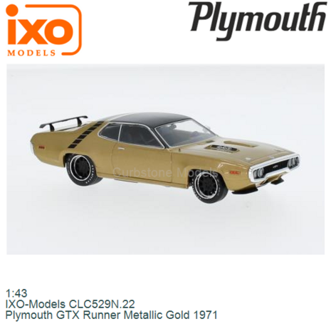 1:43 | IXO-Models CLC529N.22 | Plymouth GTX Runner Metallic Gold 1971