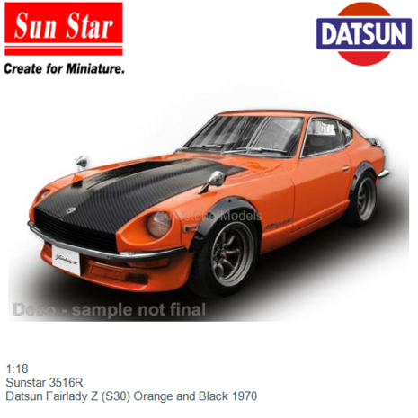 1:18 | Sunstar 3516R | Datsun Fairlady Z (S30) Orange and Black 1970