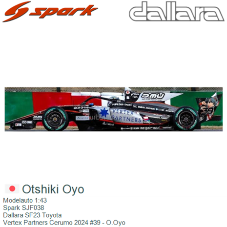 Modelauto 1:43 | Spark SJF038 | Dallara SF23 Toyota | Vertex Partners Cerumo 2024 #39 - O.Oyo 