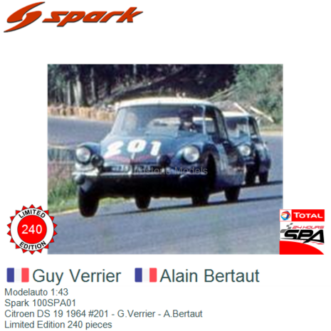 Modelauto 1:43 | Spark 100SPA01 | Citroen DS 19 1964 #201 - G.Verrier - A.Bertaut