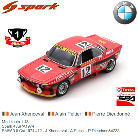 Modelauto 1:43 | Spark 43SPA1974 | BMW 3.0 Csi 1974 #12 - J.Xhenceval - A.Peltier - P.Dieudonn&#233;