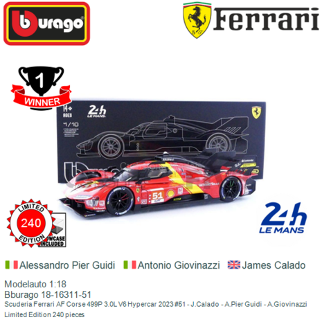 Modelauto 1:18 | Bburago 18-16311-51 | Scuderia Ferrari AF Corse 499P 3.0L V6 Hypercar 2023 #51 - J.Calado - A.Pier Guidi - A.G