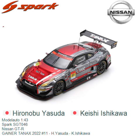 Modelauto 1:43 | Spark SGT046 | Nissan GT-R | GAINER TANAX 2022 #11 - H.Yasuda - K.Ishikawa