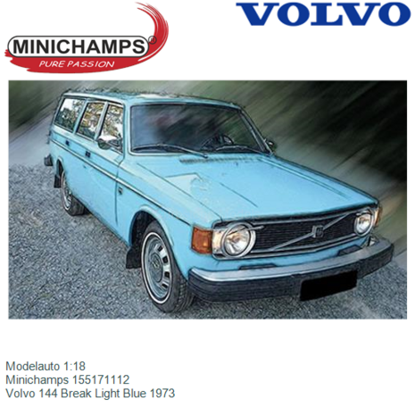 Modelauto 1:18 | Minichamps 155171112 | Volvo 144 Break Light Blue 1973