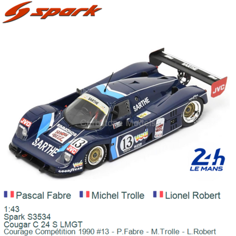 1:43 | Spark S3534 | Cougar C 24 S LMGT | Courage Compétition 1990 #13 - P.Fabre - M.Trolle - L.Robert