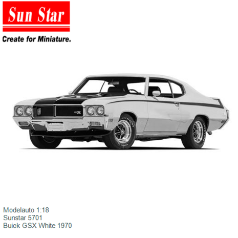 Modelauto 1:18 | Sunstar 5701 | Buick GSX White 1970