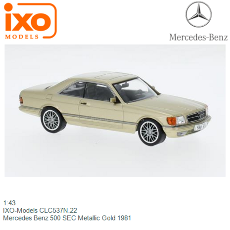 1:43 | IXO-Models CLC537N.22 | Mercedes Benz 500 SEC Metallic Gold 1981