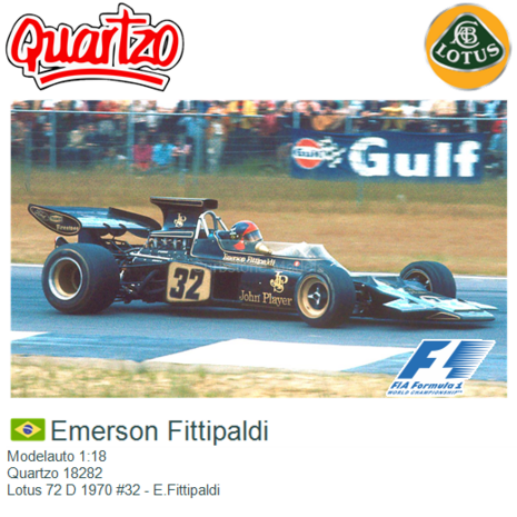 Modelauto 1:18 | Quartzo 18282 | Lotus 72 D 1970 #32 - E.Fittipaldi