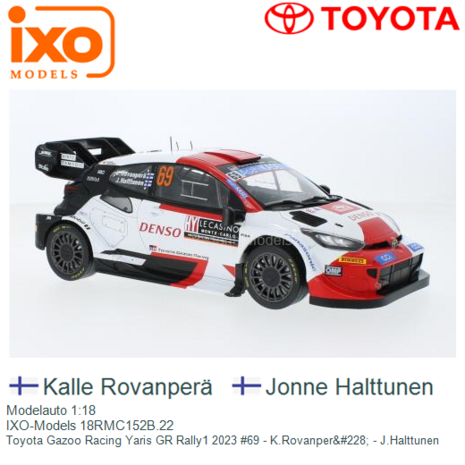 Modelauto 1:18 | IXO-Models 18RMC152B.22 | Toyota Gazoo Racing Yaris GR Rally1 2023 #69 - K.Rovanper&#228; - J.Halttunen