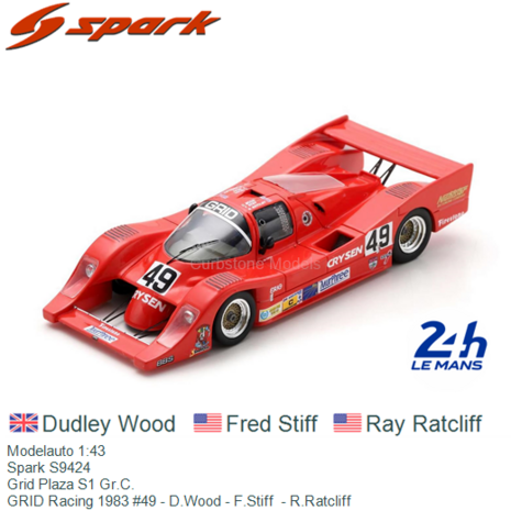 Modelauto 1:43 | Spark S9424 | Grid Plaza S1 Gr.C. | GRID Racing 1983 #49 - D.Wood - F.Stiff  - R.Ratcliff 