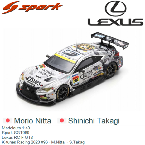 Modelauto 1:43 | Spark SGT089 | Lexus RC F GT3 | K-tunes Racing 2023 #96 - M.Nitta  - S.Takagi