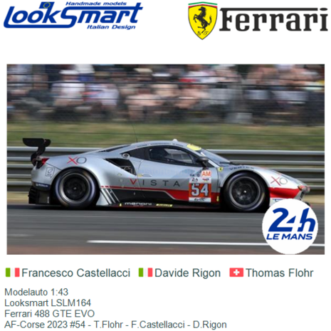 Modelauto 1:43 | Looksmart LSLM164 | Ferrari 488 GTE EVO | AF-Corse 2023 #54 - T.Flohr - F.Castellacci - D.Rigon