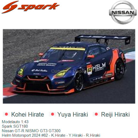 Modelauto 1:43 | Spark SGT180 | Nissan GT-R NISMO GT3 GT300 | Helm Motorsport 2024 #62 - K.Hirate - Y.Hiraki - R.Hiraki