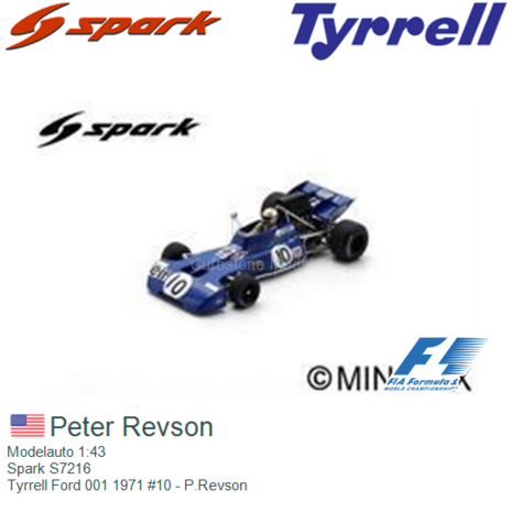 Modelauto 1:43 | Spark S7216 | Tyrrell Ford 001 1971 #10 - P.Revson