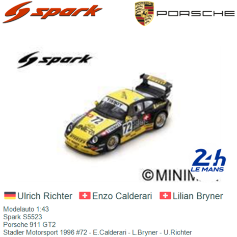 Modelauto 1:43 | Spark S5523 | Porsche 911 GT2 | Stadler Motorsport 1996 #72 - E.Calderari - L.Bryner - U.Richter