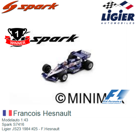 Modelauto 1:43 | Spark S7416 | Ligier JS23 1984 #25 - F.Hesnault