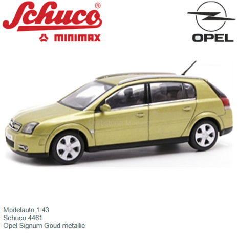 Modelauto 1:43 | Schuco 4461 | Opel Signum Goud metallic