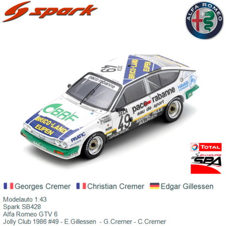 Modelauto 1:43 | Spark SB428 | Alfa Romeo GTV 6 | Jolly Club 1986 #49 - E.Gillessen  - G.Cremer - C.Cremer
